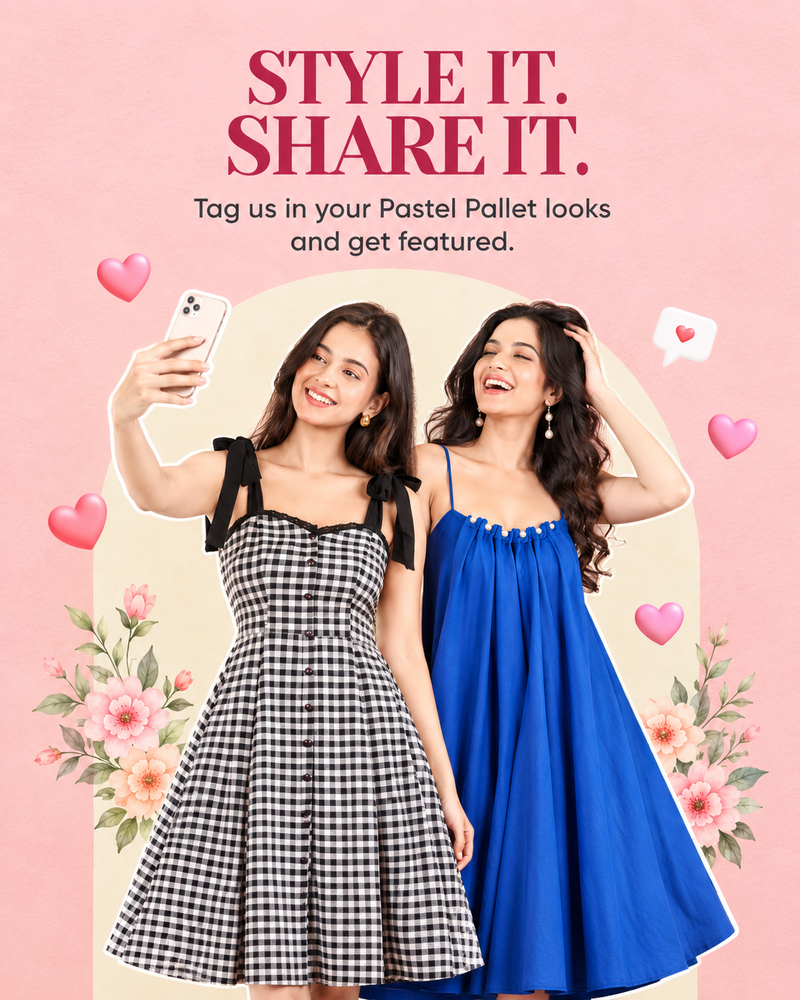Style it. Share it. Tag us in your Pastel Pallet looks and get featured.